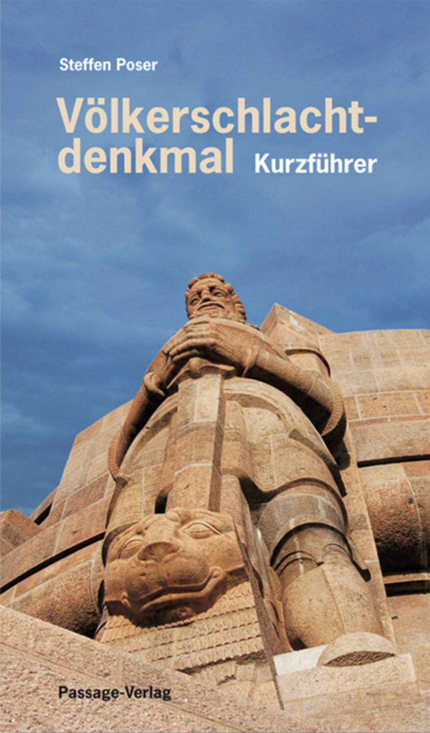 Völkerschlachtdenkmal-Kurzführer